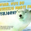 Hvad, hvis du virkelig mødte en isbjørn?