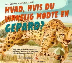 Hvad, hvis du virkelig mødte en gepard?
