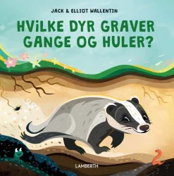 Hvilke dyr graver gange og huller?
