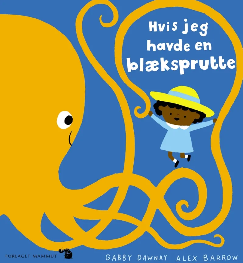 Hvis jeg havde en blæksprutte
