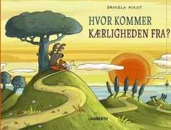 Hvor kommer kærligheden fra?