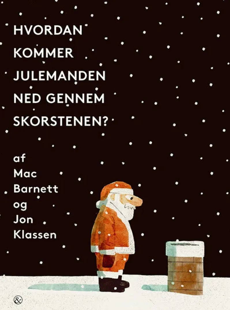 Hvordan kommer julemanden ned gennem skorstenen?