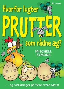 Hvorfor lugter prutter som rådne æg? og forklaringer på flere skøre facts!