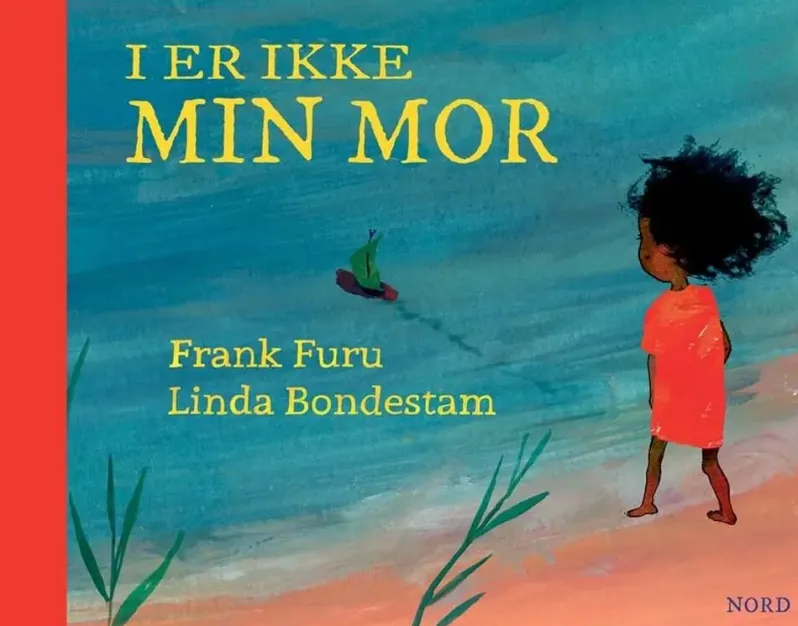 I er ikke min mor
