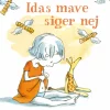 Idas mave siger nej