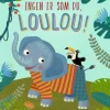 Ingen er som du, Loulou!