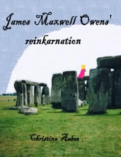 James Maxwell Owens' reinkarnation