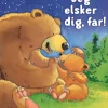 Jeg elsker dig, far!