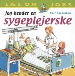 Jeg kender en sygeplejerske