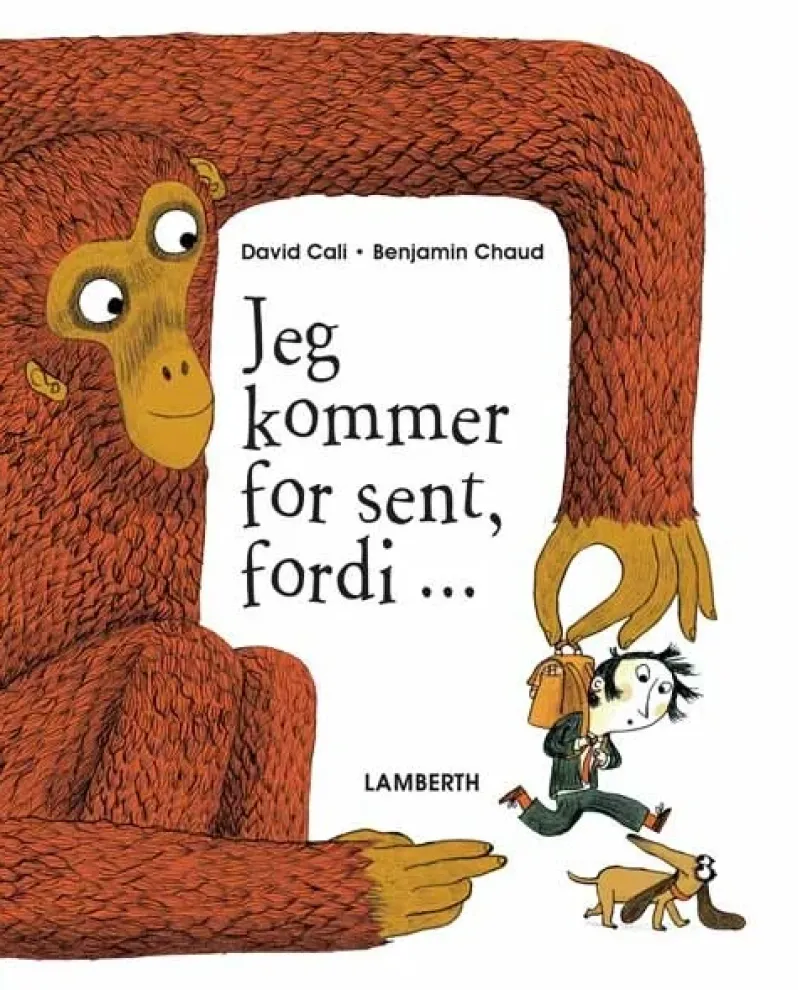 Jeg kommer for sent, fordi..