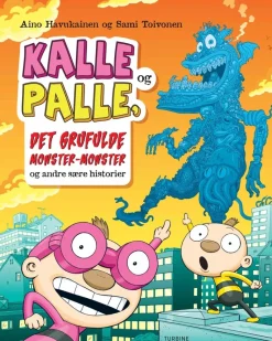 Kalle og Palle, det grufulde monster-monster og andre sære historier