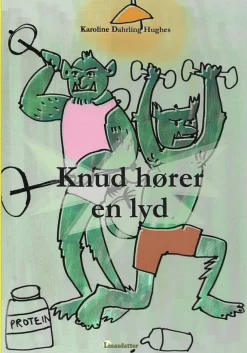 Knud hører en lyd