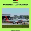 Kom med i lufthavnen