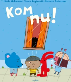 Kom nu!