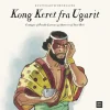 Kong Keret fra Ugarit