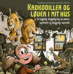 Krokodiller og løver i mit hus