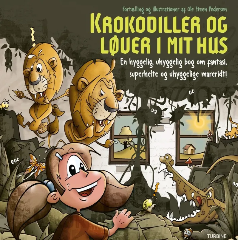 Krokodiller og løver i mit hus