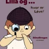 Lilla og ... hvor er løve?