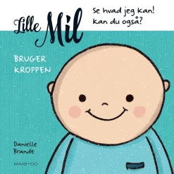Lille Mil bruger kroppen