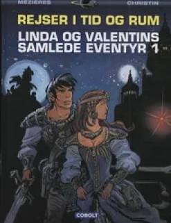 Linda og Valentins samlede eventyr 1: Rejser i tid og rum