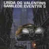 Linda og Valentins samlede eventyr 5: Rejser i tid og rum