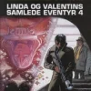 Linda og Valentins samlede eventyr 4: Rejser i tid og rum