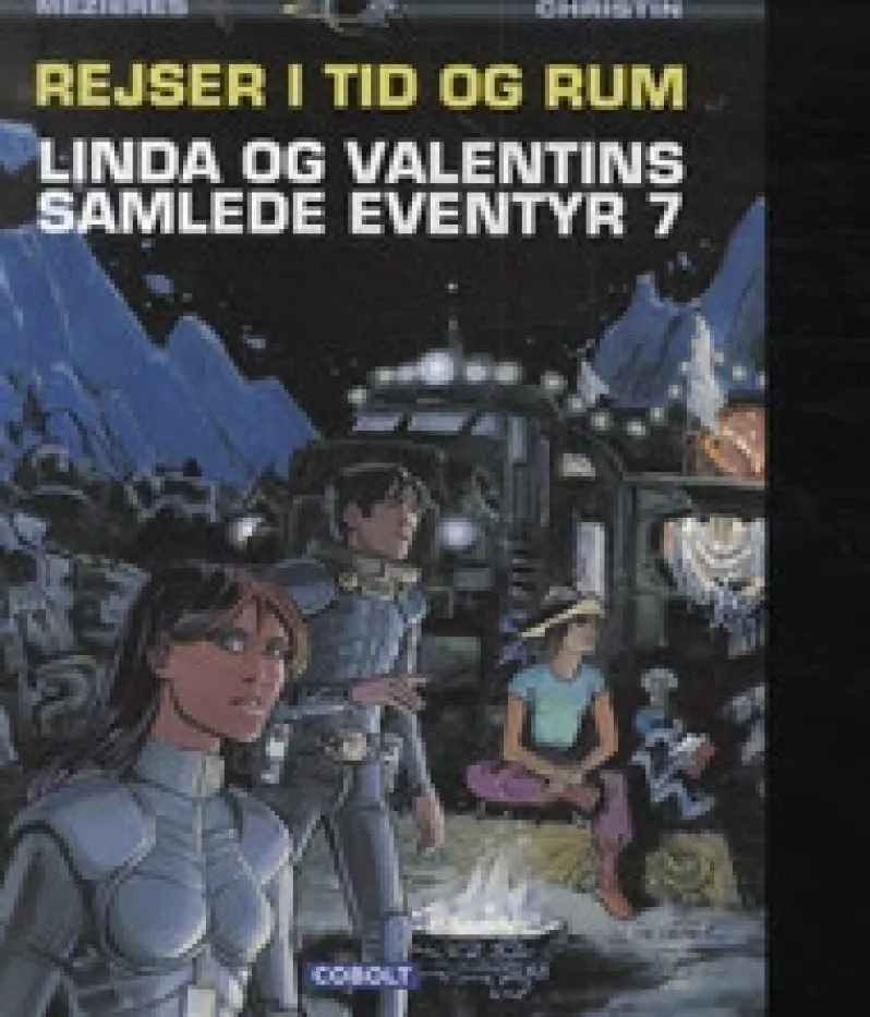 Linda og Valentins samlede eventyr 7: Rejser i tid og rum