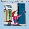 Lindis runs away from the kindergarten