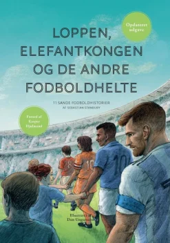 Loppen, Elefantkongen og de andre fodboldhelte