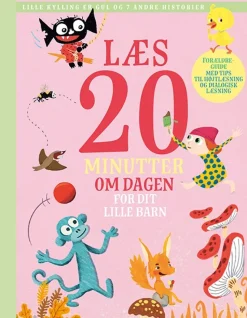 Læs 20 minutter om dagen - for dit lille barn: Lille kylling er gul og 7 andre historier