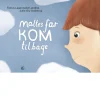 Maltes far kom tilbage