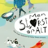 Men størst af alt