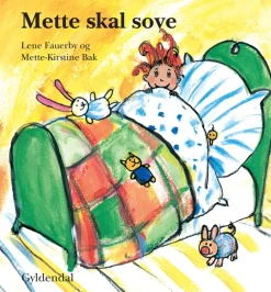 Mette skal sove