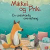 Mikkel og Prik - En usædvanlig overnatning