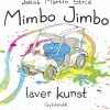 Mimbo Jimbo laver kunst