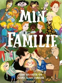 Min familie - gode historier om mange slags familier