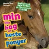 Min lille bog om heste og ponyer