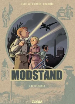 Modstand 3: DE TO GIGANTER