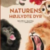 Naturens højlydte dyr