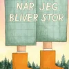 Når jeg bliver stor
