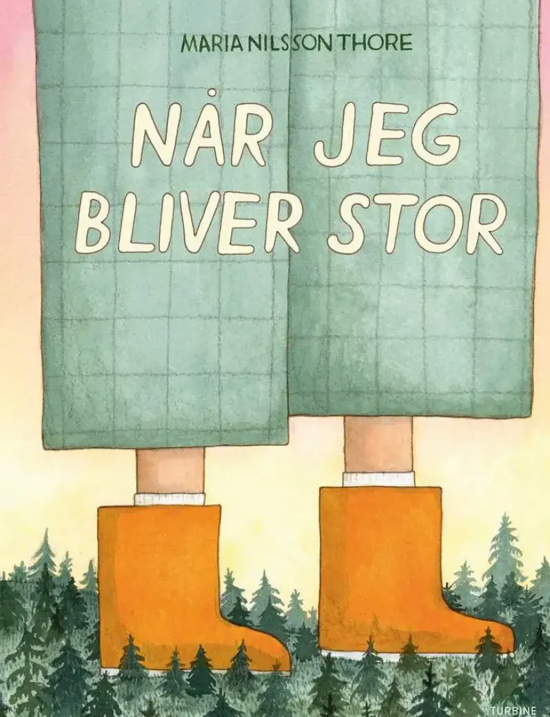 Når jeg bliver stor