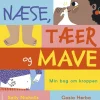 Næse, tæer og mave
