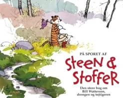 På sporet af Steen & Stoffer – Den store bog om Bill Watterson, drengen og tøjtigeren