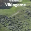 På sporet af Vikingerne
