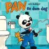 Pan - En dum dag