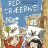 Red træerne!