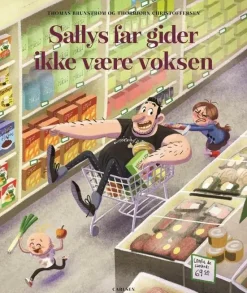 Sallys far gider ikke at være voksen