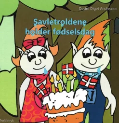Savletroldene holder fødselsdag