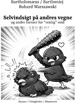 Selvindsigt på andres vegne