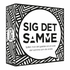Sig det samme